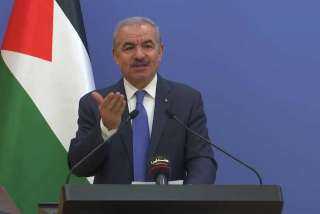 رئيس وزراء فلسطين يؤكد ضرورة إحراز تقدم سياسي ووقف إجراءات إسرائيل ضد شعبنا