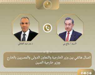 وزيرا خارجية مصر والصين يناقشان تطورات التصعيد الإقليمي